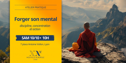 Atelier | Forger son mental : discipline, concentration et action