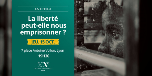 Café Philo | La liberté peut-elle nous emprisonner ?