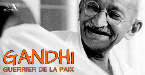 Gandhi, le guerrier de la paix - Conférence